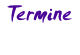 Termine